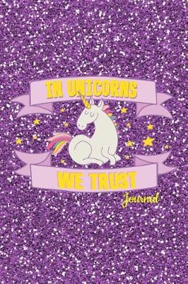 Book cover for In Unicorns We Trust Journal