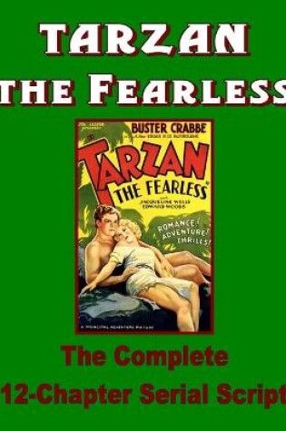 Cover of Tarzan the Fearless - The Serial Script