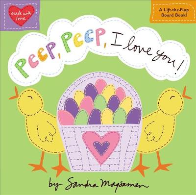 Book cover for Peep, Peep, I Love You!