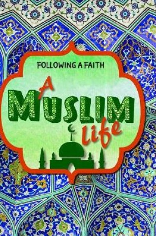Cover of A Muslim Life