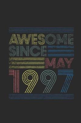 Book cover for Awesome Since May 1997