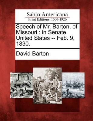 Book cover for Speech of Mr. Barton, of Missouri