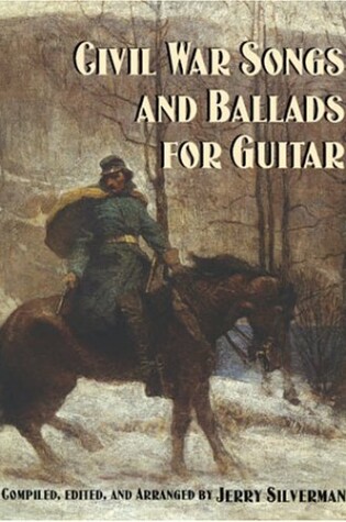 Cover of Civil War Songs and Ballads for Guitar