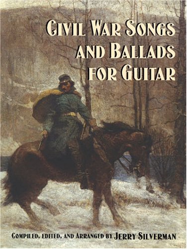 Book cover for Civil War Songs and Ballads for Guitar