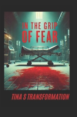 Cover of In The Grip Of Fear