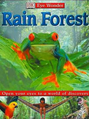 Book cover for Eye Wonder: Rain Forest