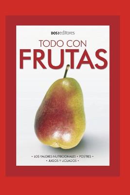 Book cover for Todo Con Frutas