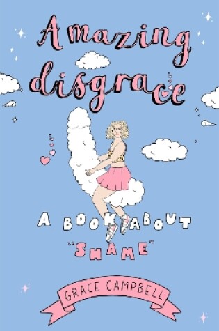 Cover of Amazing Disgrace