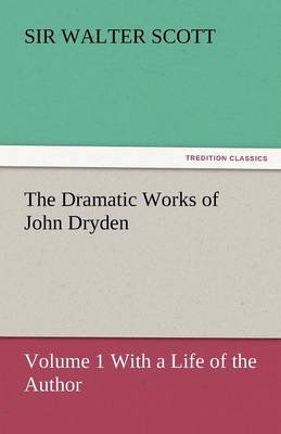 Book cover for The Dramatic Works of John Dryden