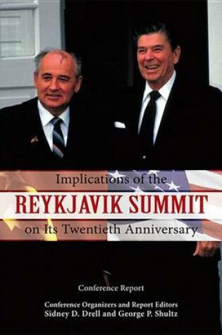 Cover of Implications of the Reykjavik Summit on Its Twentieth Anniversary