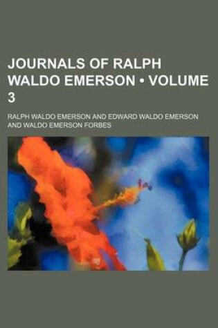 Cover of Journals of Ralph Waldo Emerson (Volume 3)