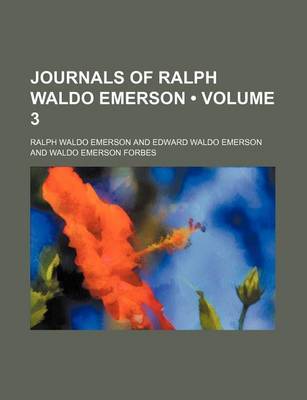 Book cover for Journals of Ralph Waldo Emerson (Volume 3)