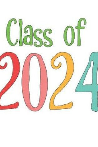 Cover of Class of 2024