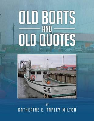 Book cover for Old Boats and Old Quotes