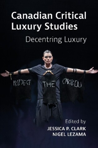 Cover of Canadian Critical Luxury Studies