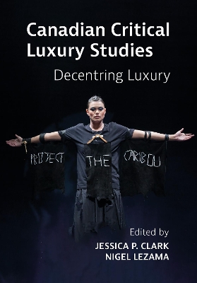 Book cover for Canadian Critical Luxury Studies