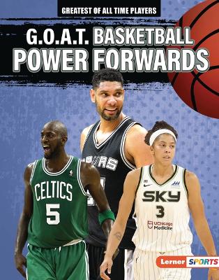 Cover of G.O.A.T. Basketball Power Forwards