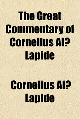Book cover for The Great Commentary of Cornelius AI Lapide