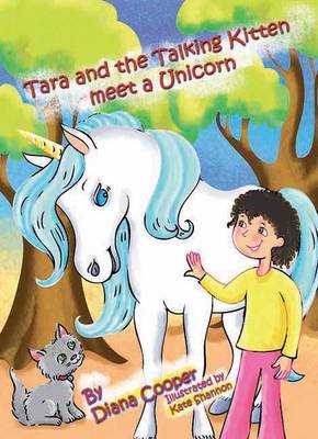 Cover of Tara and the Talking Kitten Meet a Unicorn