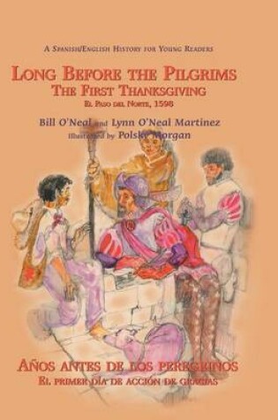 Cover of Long Before the Pilgrims/Anos Antes de Los Peregrinos