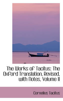 Book cover for The Works of Tacitus