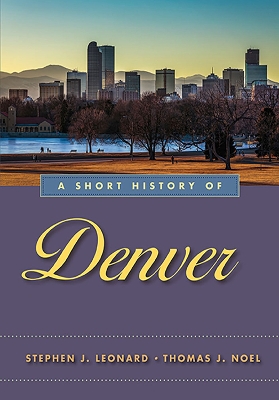 Book cover for A Short History of Denver