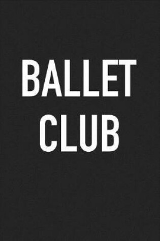 Cover of Ballet Club