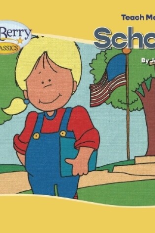 Cover of Teach Me About School