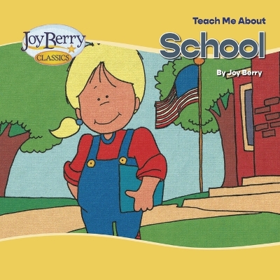 Book cover for Teach Me About School