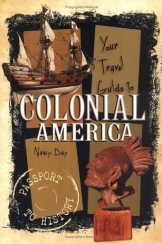 Cover of Your Travel Guide to Colonial America