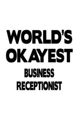 Cover of World's Okayest Business Receptionist