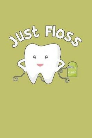 Cover of Just Floss