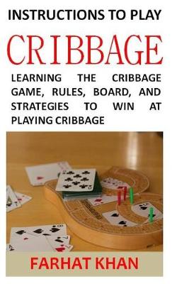 Book cover for Instructions to Play Cribbage