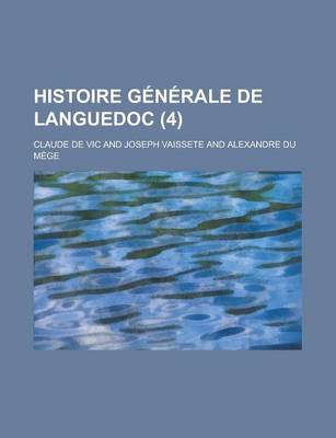 Book cover for Histoire Generale de Languedoc (4 )