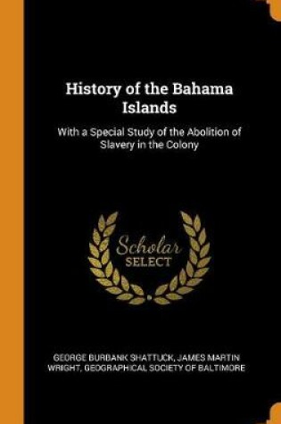 Cover of History of the Bahama Islands