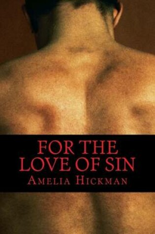 Cover of For the Love of Sin