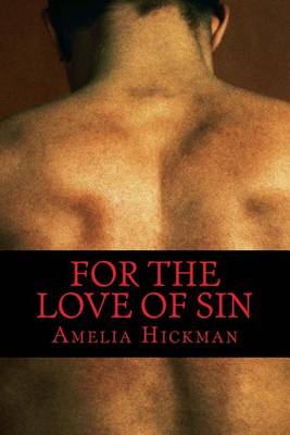 Book cover for For the Love of Sin