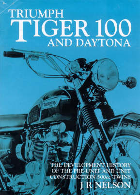 Cover of Triumph Tiger 100/Daytona Development History
