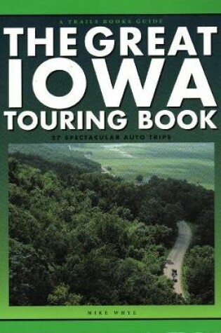 Cover of The Great Iowa Touring Book