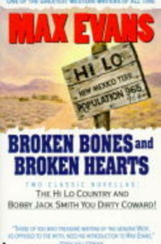 Cover of Broken Bones and Broken Hearts