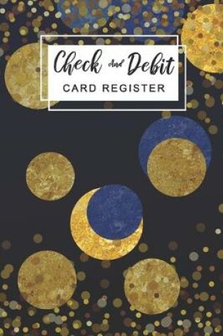Cover of Check And Debit Card Register