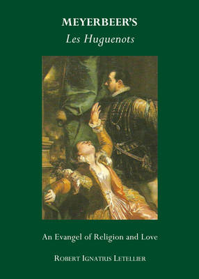 Book cover for Meyerbeer's Les Huguenots