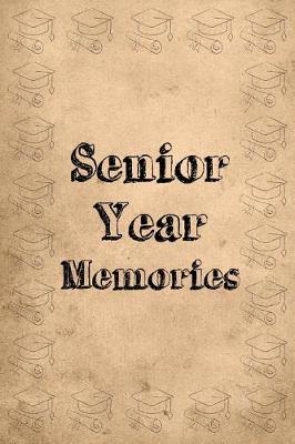 Book cover for Senior Year Memories