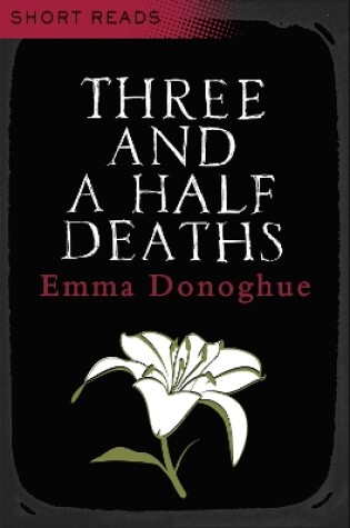 Cover of Three and a Half Deaths
