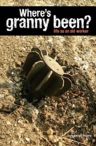 Cover of Where's Granny Been?