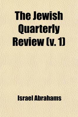 Book cover for The Jewish Quarterly Review (Volume 1)