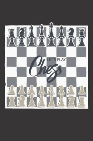 Cover of Notebook for Chess Players LETS PLAY