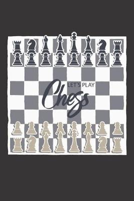 Book cover for Notebook for Chess Players LETS PLAY