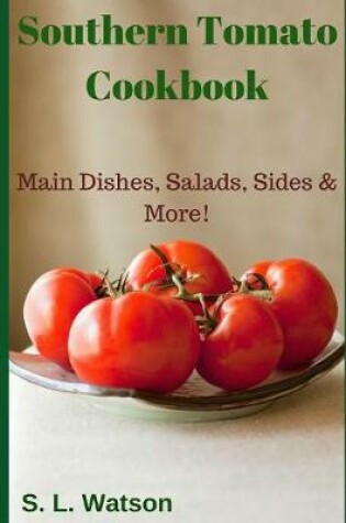 Cover of Southern Tomato Cookbook