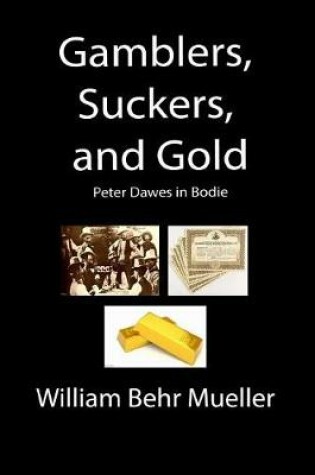 Cover of Gamblers, Suckers and Gold